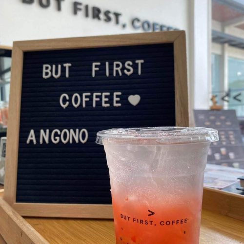 But First, Coffee - Angono (BFC Angono, Rizal Branch)